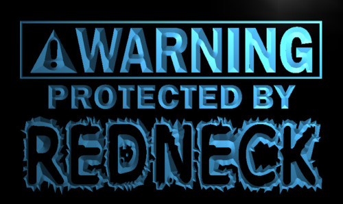 Warning Protected by Redneck Neon Light Sign